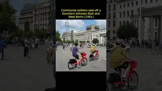 Communist Berlin: Then and Now #2