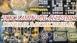 Tempat Belanja Lampu Hias & Alat Listrik Lengkap Surabaya