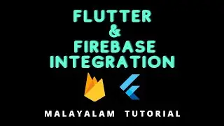Flutter And Firebase Integration | Add Firebase To Your Flutter App -  Malayalam Tutorial