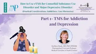Part 1- TMS for Addiction and Depression