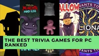 THE BEST TRIVIA GAMES FOR PC RANKED