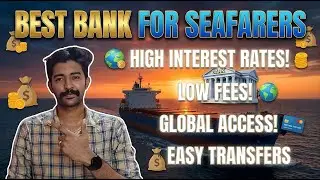 SEAFARERS-ക്ക് BEST BANK ACCOUNT ഏത്? 💳🚢 | REAL BANKING ADVICE FROM SEA