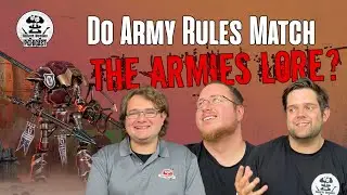Episode 56: Do Army Rules Match The Armies Lore? | The Narrative Wargamer Podcast