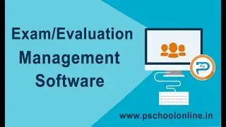 Exam /Evaluation Management Software | Online School ERP Software | Pschool Online