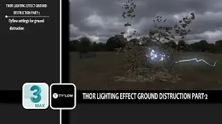 Thor lightning effect tyflow | tyflow ground destruction | part-2
