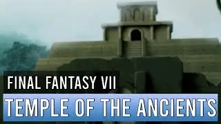 Final Fantasy 7 - Temple of the Ancients walkthrough (all items, chests and clock locations)