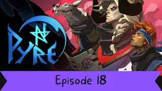 Too Much Falcon Ron - Let's Play Pyre Blind Part 18