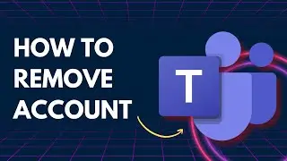 How to Remove Account Microsoft Teams | Easy 2026 Guide