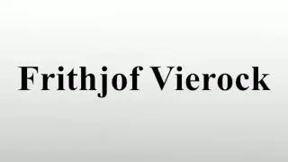 Frithjof Vierock