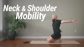 20 Minute Shoulder and Neck Mobility Workout | Follow Along