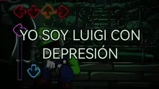 YO SOY LUIGI CON DEPRESIÓN 😭💔 (ORIGINAL)