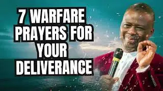 7 WARFARE PRAYERS FOR YOUR COMPLETE DELIVERANCE | MFM PRAYERS 