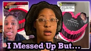 TikTok Baker Ruins Cake And Blast Customer