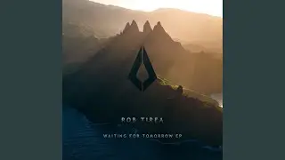 Waiting for Tomorrow