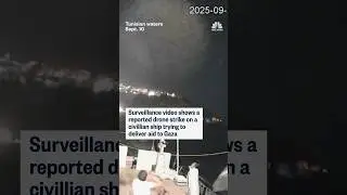 Video shows a reported drone strike on a civilian ship trying to deliver aid to Gaza