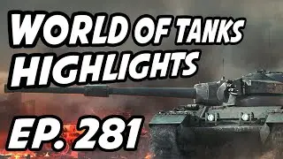 World of Tanks Daily Highlights | Ep. 281 | QuickyBaby, Orzanel, sirfoch, peacemaker, 1stWarlord