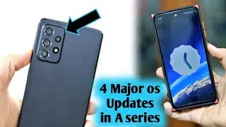 Samsung new update policy 4 major os upgrade in A series🔥🔥