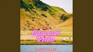 Cisza nad Rzeką