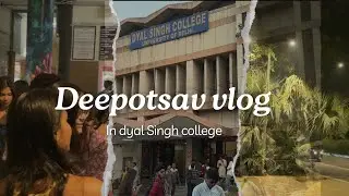 Diwali  Deepotsav 🪔 In College ll Dyal Singh College 🏢 Delhi university 🏫ll Sanlogs