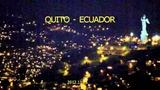 #5/5 Quito Nocturno y Panor&aacute;mico: nuestra capital, ESPOL, FULL CSECT al 2012.11.25.