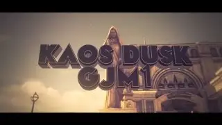 Kaos Dusk | 1st GoWJ Montage by Kaos Noe