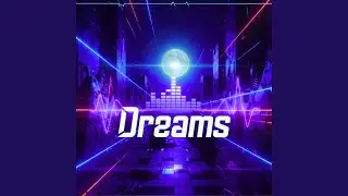 Dreams (Remix)