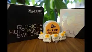 Glorious Panda Switch Impressions & G-Lube Lubricant Review