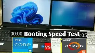 ryzen 5 5500u vs intel i5 11th gen | windows 11 vs windows 10 | booting Speed Test