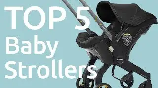Top 5 Best Baby Strollers for 2019 - Our Favorite Baby Strollers