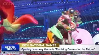 &ldquo;Realizing Dreams for the Future&rdquo; &mdash; China&rsquo;s National Games Prepare for Opening Night.