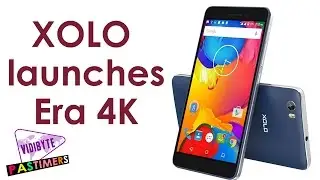 XOLO launches Era 4K with 4000mAh battery at Rs 6,499 || Pastimers