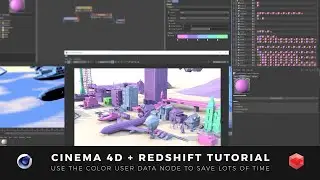 Cinema 4D + Redshift Tutorial: How to use the Color User Data Node to Save Time