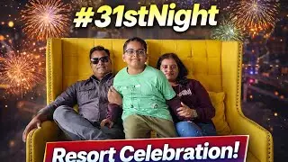 31st Night Celebration | Family & Friends Getaway at Reviera Resort