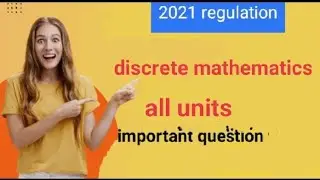discrete mathematics all unit important questions.  #engineeringtamil
