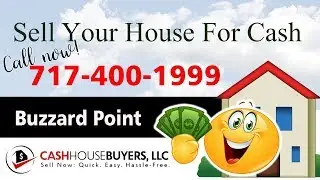 SELL YOUR HOUSE FAST FOR CASH Buzzard Point Washington DC | CALL 7174001999 | We Buy Houses