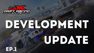 CarX Drift Racing Online: Development Update (ep.1)