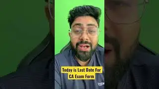 Today is Last Date for CA Exam Form with Late fees - Have you filled it ?