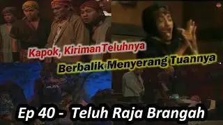 40 Cara Sembara Menghadapi Serangan Teluh Raja Brangah Mak Lampir