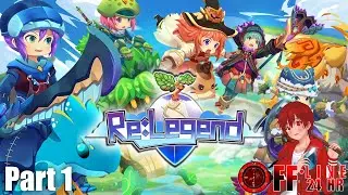 Re:Legend - ตัวเต็มมาแล้ว ปลูกผักเลี้ยงมอน #1(มีภาษาไทย)