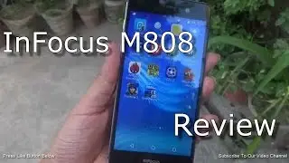 InFocus M808 Hands On Review, UI, Camera and Benchmark Test