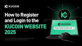 How to Register and Login to the KuCoin Website 2025