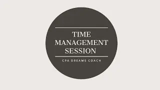 Time Management with CPA Dreams Coach