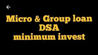 Micro finance DSA| Group loan DSA| minimum investment @princess-rindia-business-resea