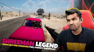 Shreeman Legend Full comedy Gameplay || Drive Beyond Horizon
