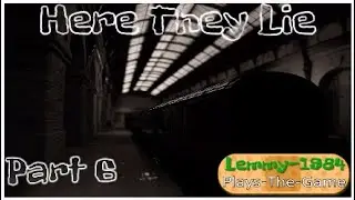 Lemmy-1984 plays: HERE THEY LIE - Part 6 PS4 german deutsch