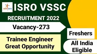 ISRO VSSC Recruitment 2022| Fresher| ISRO New Recruitment 2022| ISRO Vacancy 2022| ISRO Notification