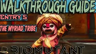 BIOMUTANT WALKTHROUGH GUIDE - THE MYRIAD TRIBE (PART 5)