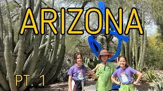 Arizona Family Vacation Guide (Pt 1) from Phoenix Desert Botanical Garden to Sedona