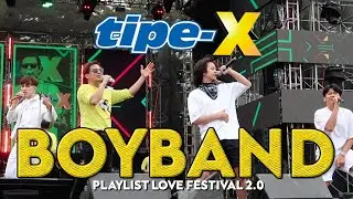 TIPE-X - BOYBAND FEAT SMASH LIVE IN PLAYLIST FESTIVAL