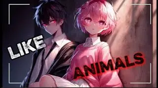 Nightcore - Animals (Female Version) | Lyrics On Screen | Maroon 5 Remix ( @Lunavita05  )
